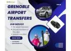 Grenoble Airport Transfers – Private & Reliable Ski Transfers