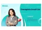 Get access to Premium 39k+ verified contacts of Therapists to expand your business in the mental hea