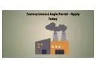 Factory License Login Portal – Apply Today