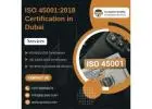 ISO 45001:2018 Certification in Dubai