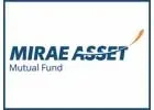 Grow Wealth Confidently with Mirae Asset Mutual Funds