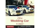 Luxury Car Rental for Wedding in Jaipur