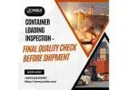 Container Loading Inspection – Final Quality Check Before Shipment