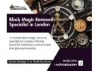 Black Magic Removal Specialist in London | Expert Spiritual Help