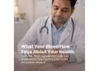 What Your Blood Flow Says About Your Health