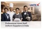 Hotel Staff Uniform Suppliers | Wholesale Lintex