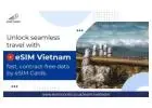 Smart Vietnam eSIM Solutions for Travellers | eSIM Cards