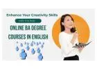 Enhance Your Creativity Skills with the best online BA degree courses in English