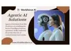 Agentic AI Solutions Driving Smarter Automation and Scalable Workforce Efficiency for Modern Busines