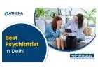 Best Psychiatrist In Delhi | Professional Mental Wellness