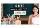 6 Best Skills to Learn from School Life