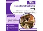 Home Construction in Trichy
