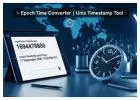 Accurate Epoch Time Converter & Unix Timestamp Tool Online