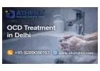 OCD Treatment in Delhi with 24x7 Mental Health Support Care!