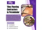 Tiles Flooring Contractors in Perambalur | Villa Construction in Perambalur