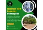 Mountain view homestay chikmagalur | plantation stay chikmagalur