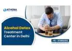 Professional Alcohol Addiction Treatment Center in Delhi NCR