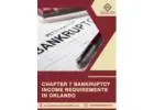 Chapter 7 Bankruptcy Income Requirements in