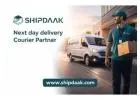 Ship Today, Delivered Tomorrow: Fast Next Day Delivery