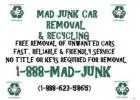 FREE JUNK CAR REMOVAL NO TITLE OK! 1-888-MAD-JUNK