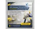 Wall seepage waterproofing contractors in Horamavu Agara