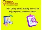 Best Cheap Essay Writing Service for High-Quality Academic Papers