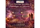 Love Marriage Specialist Astrologer in California | Psychic in California