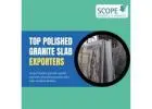 Top Polished Granite Slab Dealers in Bangalore