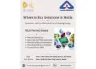 Where to Buy Gemstone in Noida