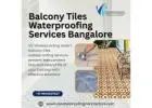 Balcony Tiles Waterproofing Services Bangalore