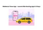 Blablacar Clone App – Launch Ride Sharing App in 5 Days