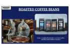 Freshly roasted coffee beans from a reputed coffee roasters result in best coffee brew
