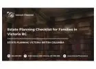 Estate Planning Checklist for Families in Victoria BC