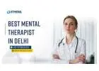 Best Mental Therapist in Delhi for Stress & Anxiety Care